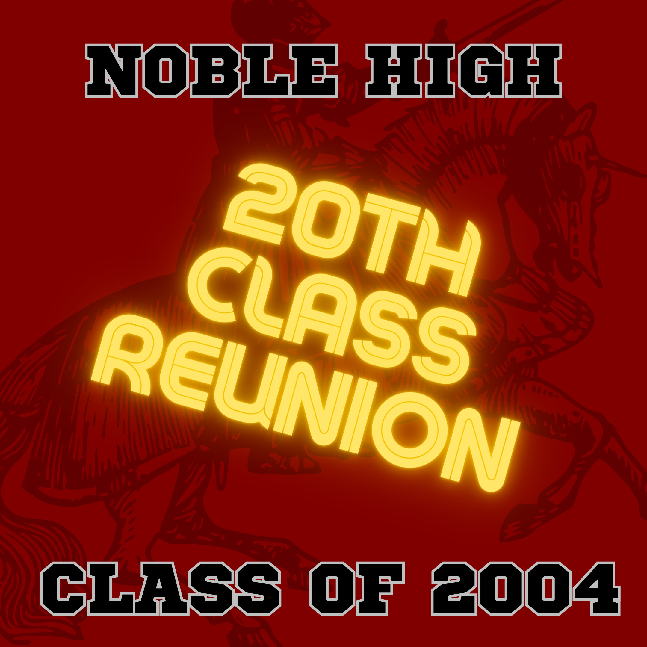 Noble class of 2004 20 year Class Reunion